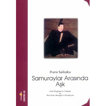 Samuraylar Arasında Aşk Ihara Saikaku