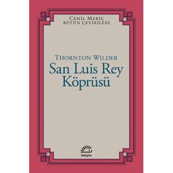 San Luis Rey Köprüsü Thornton Wilder