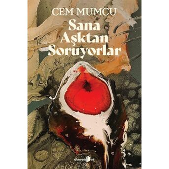 Sana Aşktan Soruyorlar Cem Mumcu