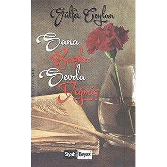 Sana Başka Sevda Değmiş Gülfer Ceylan