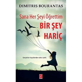 Sana Her Şeyi Öğrettim - Bir Şey Hariç