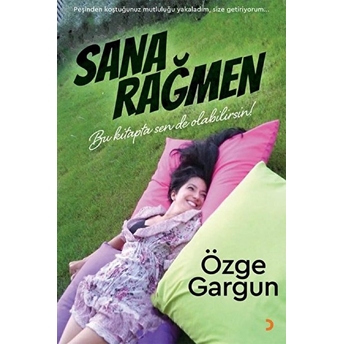 Sana Rağmen - Özge Gargun