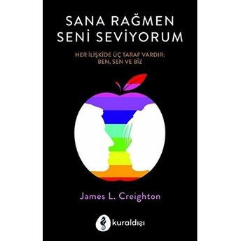 Sana Rağmen Seni Seviyorum James L. Creighton