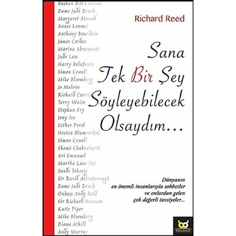 Sana Tek Bir Şey Söyleyebilecek Olsaydım Richard Reed