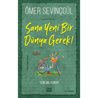 Sana Yeni Bir Dünya Gerek! Ömer Sevinçgül