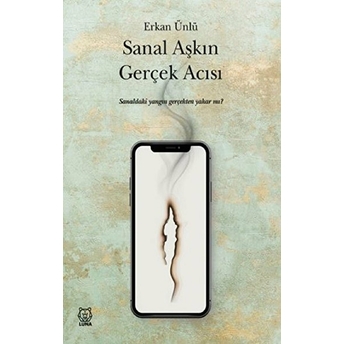 Sanal Aşkın Gerçek Acısı Erkan Ünlü