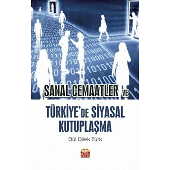 Sanal Cemaatler Ve Türkiye’de Siyasal Kutuplaşma