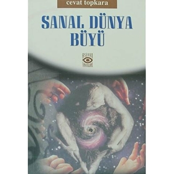 Sanal Dünya Büyü Cevat Topkara