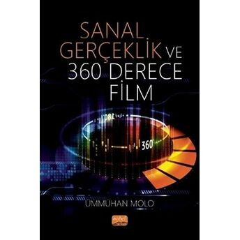 Sanal Gerçeklik Ve 360 Derece Film Ümmühan Molo