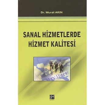 Sanal Hizmetlerde Hizmet Kalitesi Murat Akın