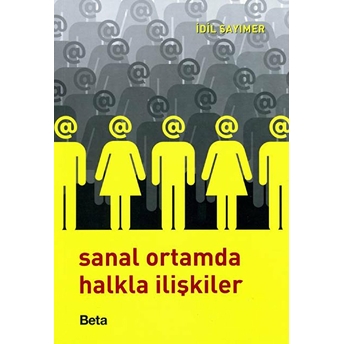 Sanal Ortamda Halkla Ilişkiler Idil Sayımer