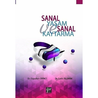 Sanal Yaşam Ve Sanal Kaytarma