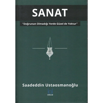 Sanat Ciltli Saadeddin Ustaosmanoğlu