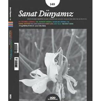 Sanat Dünyamız Iki Aylık Kültür Ve Sanat Dergisi Sayı: 149 Kasım - Aralık 2015 Kolektif