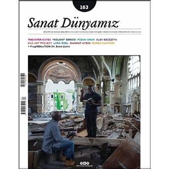 Sanat Dünyamız Iki Aylık Kültür Ve Sanat Dergisi Sayı: 163 Mart - Nisan 2018 Kolektif