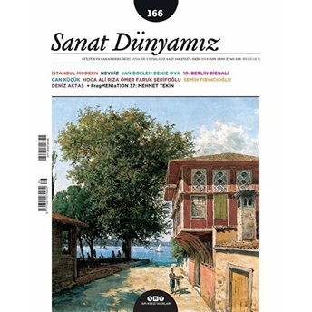 Sanat Dünyamız Iki Aylık Kültür Ve Sanat Dergisi Sayı: 166 Eylül - Ekim 2018 Kolektif