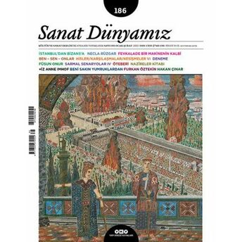 Sanat Dünyamız Iki Aylık Kültür Ve Sanat Dergisi Sayı: 186 Ocak - Şubat 2022