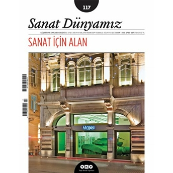 Sanat Dünyamız Üç Aylık Kültür Ve Sanat Dergisi Sayı: 117 Kolektif