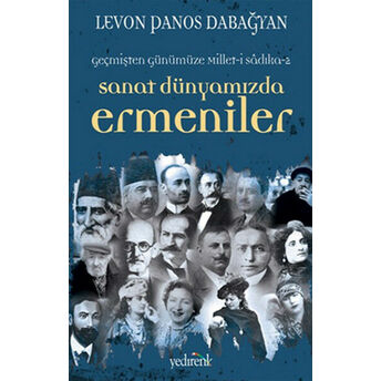 Sanat Dünyamızda Ermeniler Levon Panos Dabağyan