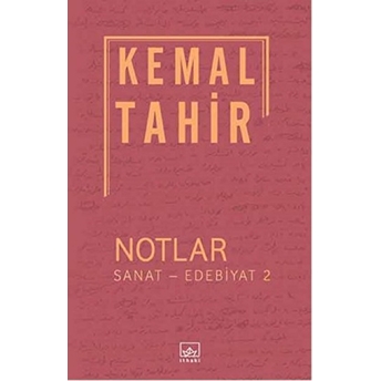 Sanat - Edebiyat 2 / Notlar Kemal Tahir