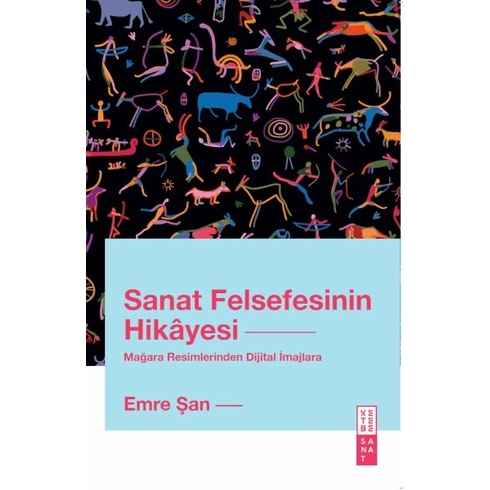 Sanat Felsefesinin Hikâyesi Emre Şan