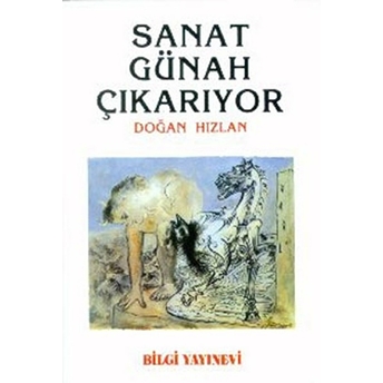 Sanat Günah Çıkarıyor Doğan Hızlan