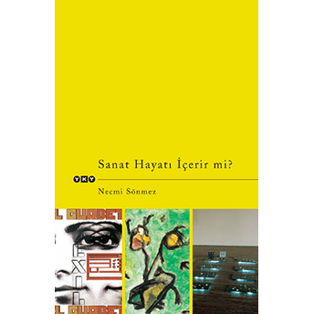 Sanat Hayatı Içerir Mi? Necmi Sönmez