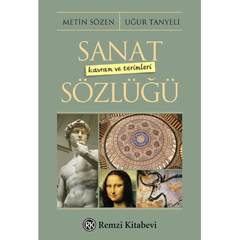 Sanat Kavramı Ve Terimleri Sözlüğü Metin Sözen