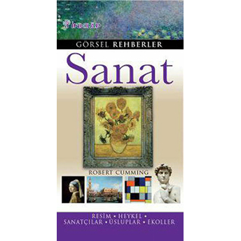 Sanat Kitabı (Görsel Rehberler Serisi) Robert Cumming