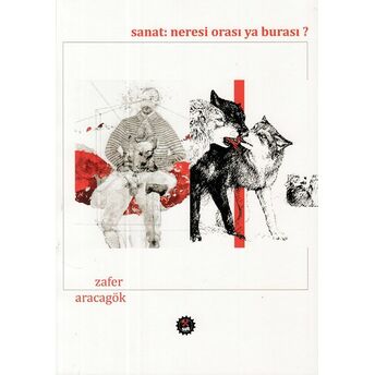 Sanat: Neresi Orası Ya Burası? Zafer Aracagök