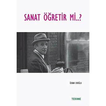 Sanat Öğretir Mi?