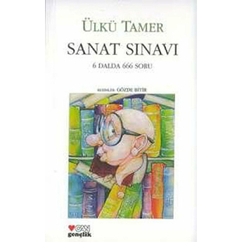 Sanat Sınavı Ülkü Tamer