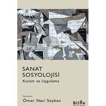 Sanat Sosyolojisi - Kuram Ve Uygulama Kolektif