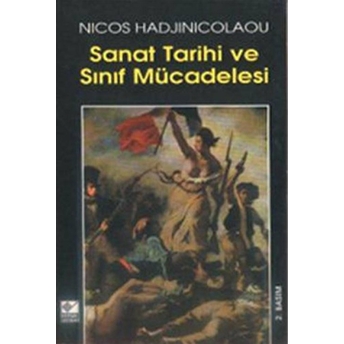 Sanat Tarihi Ve Sınıf Mücadelesi Nicos Hadjinicolaou