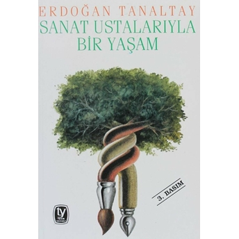 Sanat Ustalarıyla Bir Yaşam-Erdoğan Tanaltay