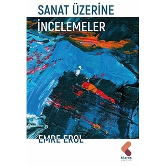 Sanat Üzerine Incelemeler Emre Erol