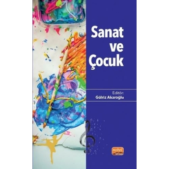 Sanat Ve Çocuk Gülriz Akaroğlu