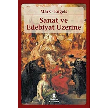 Sanat Ve Edebiyat Üzerine Friedrich Engels