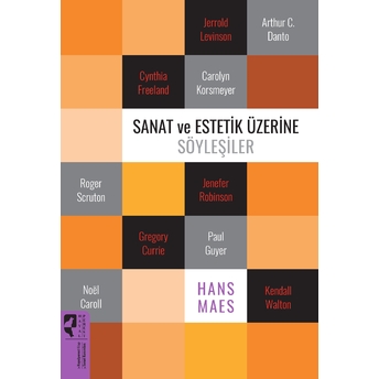 Sanat Ve Estetik Üzerine Söyleşiler Hans Maes