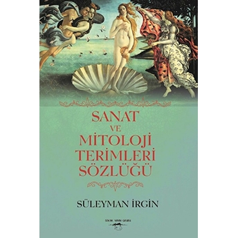 Sanat Ve Mitoloji Terimleri Sözlüğü