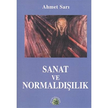 Sanat Ve Normaldışılık