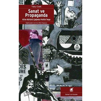 Sanat Ve Propaganda Toby Clark