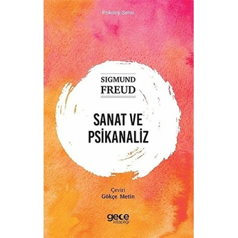 Sanat Ve Psikanaliz Sigmund Freud