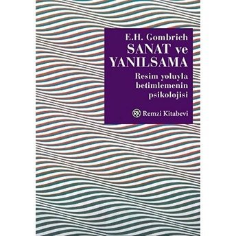 Sanat Ve Yanılsama E. H. Gombrich