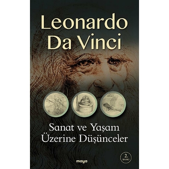 Sanat Ve Yaşam Üzerine Düşünceler Leonardo Da Vinci