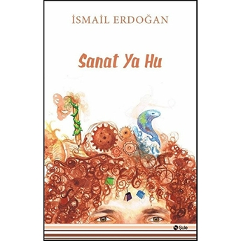 Sanat Ya Hu Ismail Erdoğan