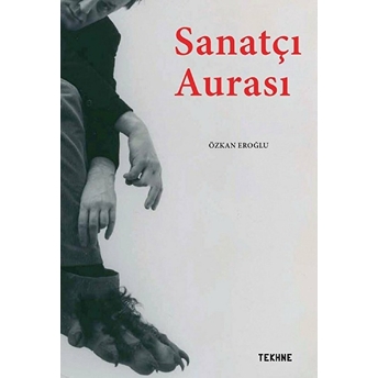 Sanatçı Aurası - Özkan Eroğlu