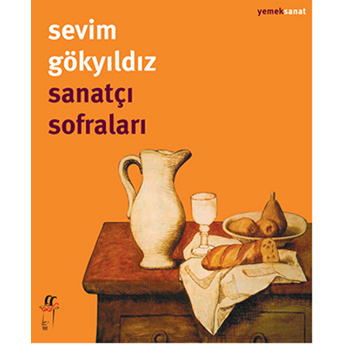 Sanatçı Sofraları Sevim Gökyıldız