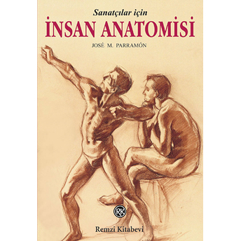 Sanatçılar Için Insan Anatomisi Jose M. Parramon