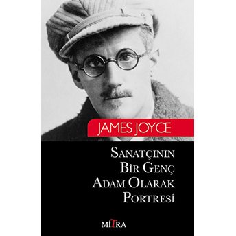 Sanatçının Bir Genç Adam Olarak Portresi James Joyce